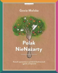 Polak NieNażarty - Gosia Molska