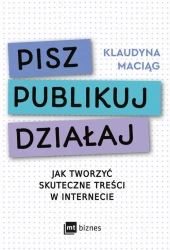 eBook Pisz. Publikuj. Działaj - Klaudyna Maciąg epub mobi