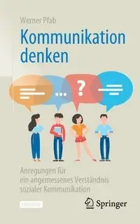Kommunikation denken - Werner Pfab