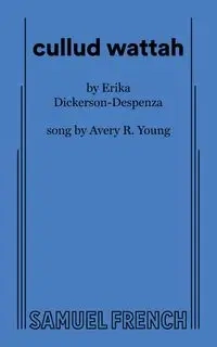 cullud wattah - Erika Dickerson-Despenza