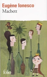 Macbett - Eugene Ionesco