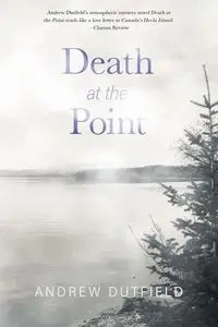 Death at the Point - Andrew Dutfield