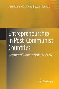Entrepreneurship in Post-Communist Countries - Ateljević Jovo