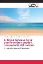 El SIG a servicio de la planficación y gestión comunitaria del turismo - Leila Marcia Ghedin