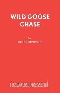 Wild Goose Chase - Derek Benfield