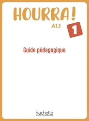 Hourra 1 przewodnik metodyczny - Hugues Denisot, Stéphanie Rivasseau