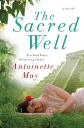 The Sacred Well - May Antoinette