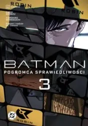 Batman: Pogromca sprawiedliwości T.3 - praca zbiorowa