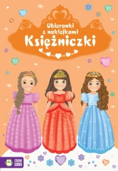 Ubieranki z naklejkami. Księżniczki - opracowanie zbiorowe