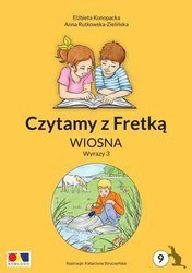 Czytamy z Fretką cz.9 Wiosna. Wyrazy 3 - Elżbieta Konopacka, Anna Rutkowska-Zielińska, Kat