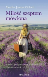 eBook Miłość szeptem mówiona - Monika Joanna Cieluch epub mobi