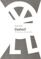 Castorf prowokacja dla zasady - Robin Detje