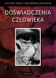 Doświadczenia Człowieka - Justyna Iskra, Małgorzata Artymiak