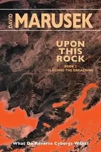 Upon This Rock - David Marusek