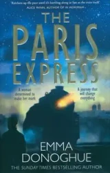 The Paris Express - Emma Donoghue