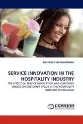 SERVICE INNOVATION IN THE HOSPITALITY INDUSTRY - VEERAKUMARAN BHUVANES