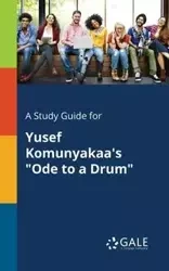 A Study Guide for Yusef Komunyakaa's "Ode to a Drum" - Gale Cengage