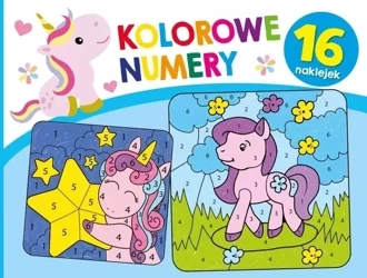 Kolorowe numery. Jednorożce - praca zbiorowa
