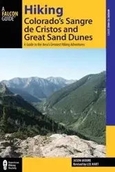 Hiking Colorado's Sangre de Cristos and Great Sand Dunes - Lee Hart