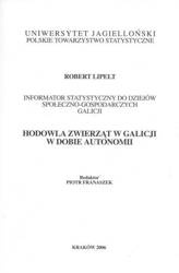 Hodowla zwierząt w Galicji w dobie autonomii - Robert Lipelt