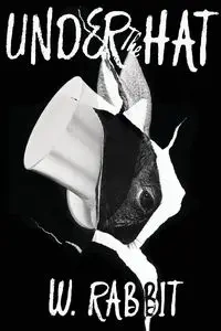 Under The Hat - Douglas Zachry K.