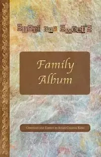 Short and Sweet's Family Album - King Susan Cheeves