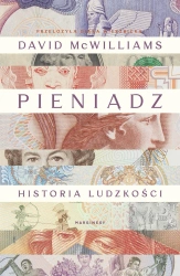 Pieniądz. Historia ludzkości - David McWilliams