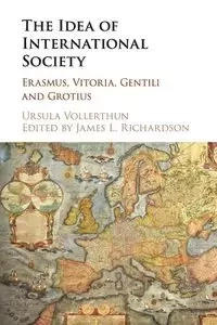 The Idea of International Society - Ursula Vollerthun