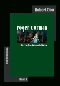 Roger Corman - Robert Zion