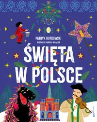 Święta w Polsce - Patryk Rutkowski, Gabriela Gorączko