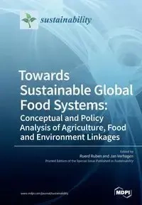 Towards Sustainable Global Food Systems