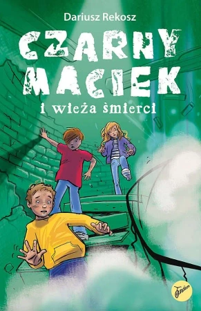 Czarny Maciek i wieża śmierci. Tom 2 - Dariusz Rekosz