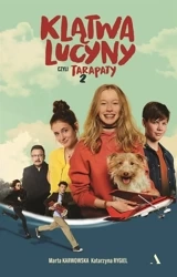Klątwa Lucyny, czyli Tarapaty 2 - Marta Karwowska, Katarzyna Rygiel