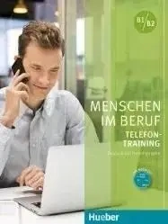 Menschen im Beruf - Telefontraining B1-B2 + CD - praca zbiorowa