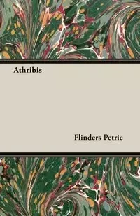 Athribis - Petrie Flinders