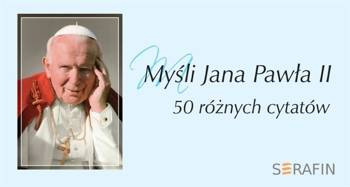 Myśli Jana Pawła II w obwolucie wyd. błękitne - Jan Paweł II