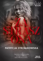 Dark Book. Zastraszona - Patrycja Strzałkowska