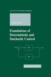 Foundations of Deterministic and Stochastic Control - Davis Jon