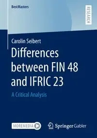 Differences between FIN 48 and IFRIC 23 - Carolin Seibert