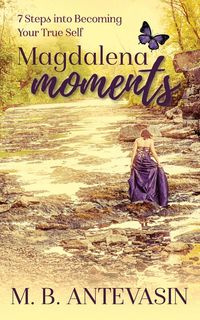 Magdalena Moments - Antevasin MB