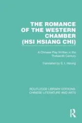 The Romance of the Western Chamber (Hsi Hsiang Chi) - Hsiung S. I.