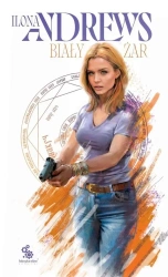 Ukryte Dziedzictwo T.2 Biały żar - Ilona Andrews