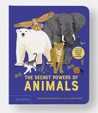 The Secret Powers of Animals - Soledad Romero Marino