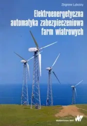 Elektroenergetyczna automatyka zabezpieczeniowa... - Zbigniew Lubośny