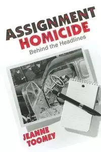 Assignment Homicide - Jeanne Toomey