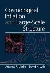Cosmological Inflation and Large-Scale Structure - Liddle Andrew R.