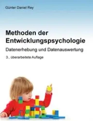 Methoden der Entwicklungspsychologie - Rey Daniel Günter