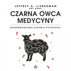 audiobook Czarna owca medycyny - Jeffrey A. Lieberman