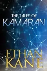 The Tales Of Kamaran - ETHAN KANE