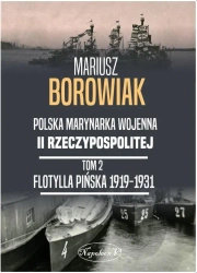 Flotylla Pińska 1919-1931 - Mariusz Borowiak